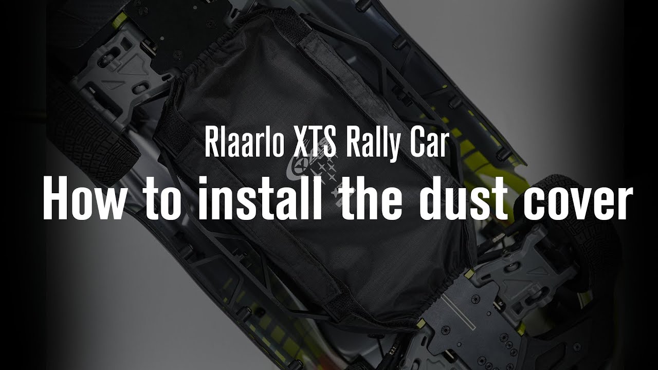 How to install the dust cover for the Rlaarlo XTS rally car