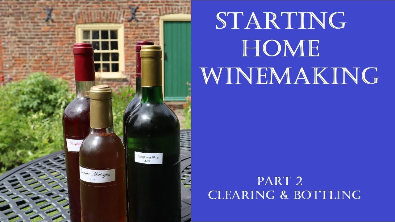 Starting Home Wine Making  - part  2- clearing and bottling