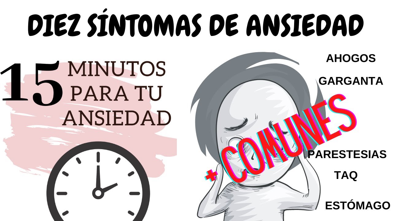 10 SINTOMAS QUE INDICAN QUE TIENES ANSIEDAD