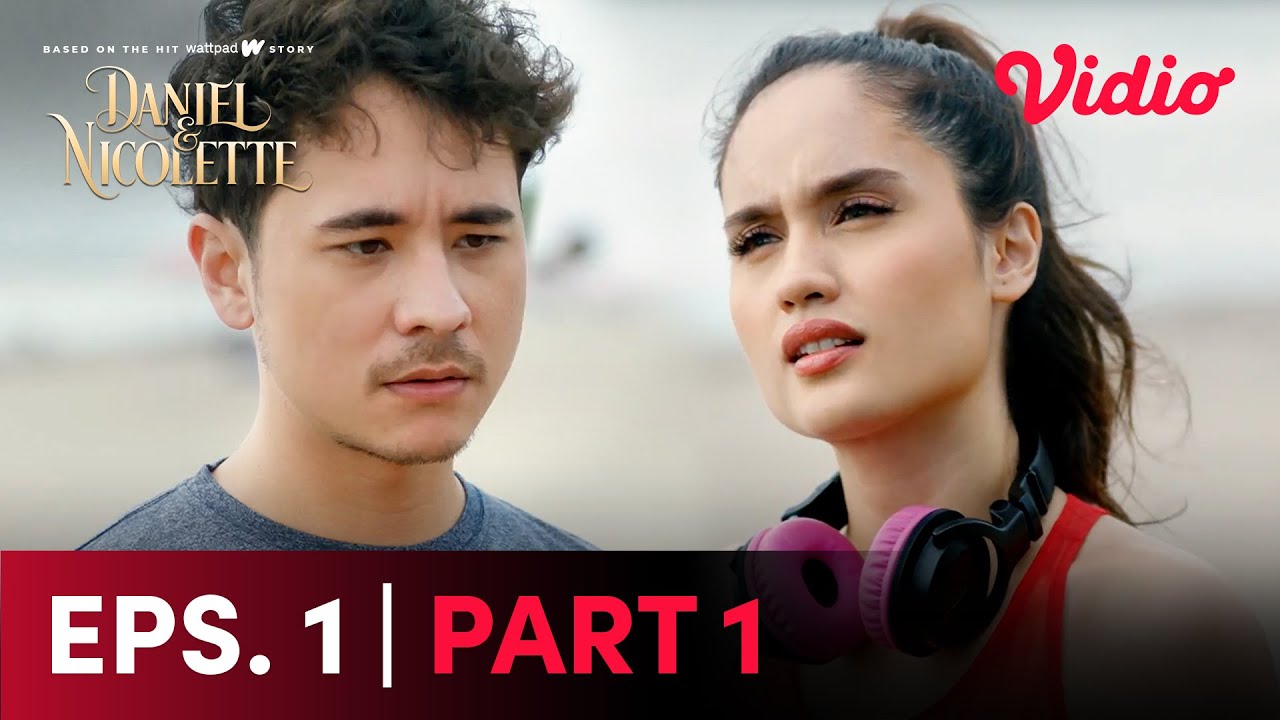 Eps.1 Part 1 Gratis! | Daniel & Nicolette | Cinta Laura, Susan Sameh, Jerome Kurnia, Jihane Almira