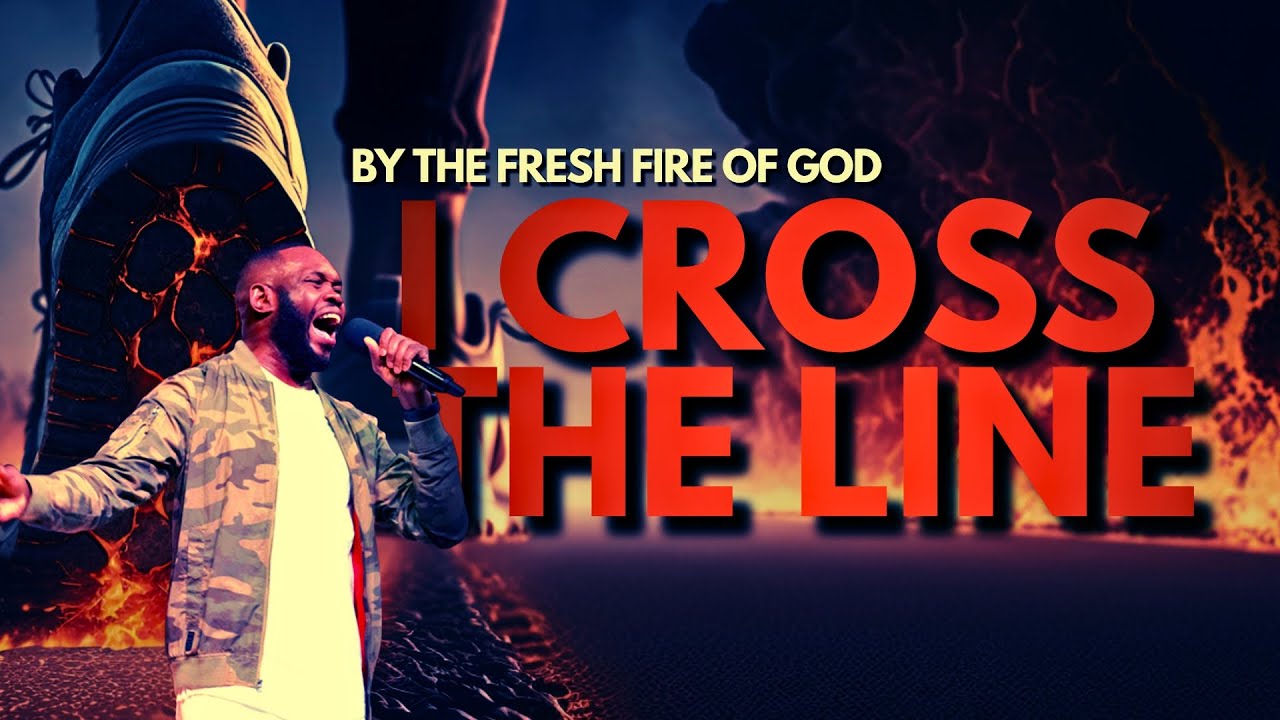 I CROSS THE LINE |  PASTOR JOSEPH
