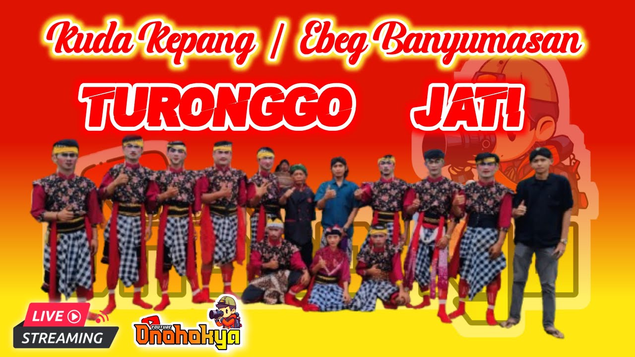 LIVE KUDA KEPANG / Ebeg Banyumasan. TURONGGO JATI