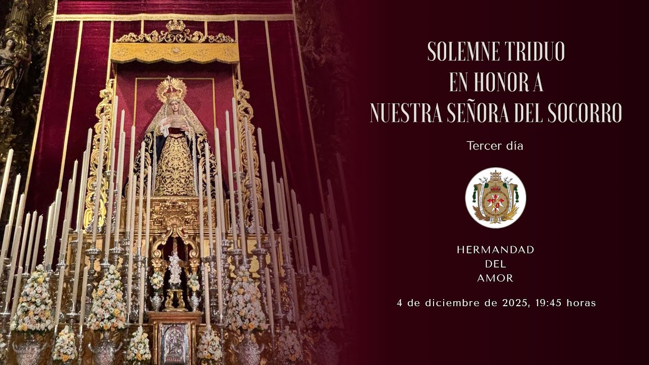 Solemne Triduo en Honor a la Santísima Virgen del Socorro 2025. DIA 3º