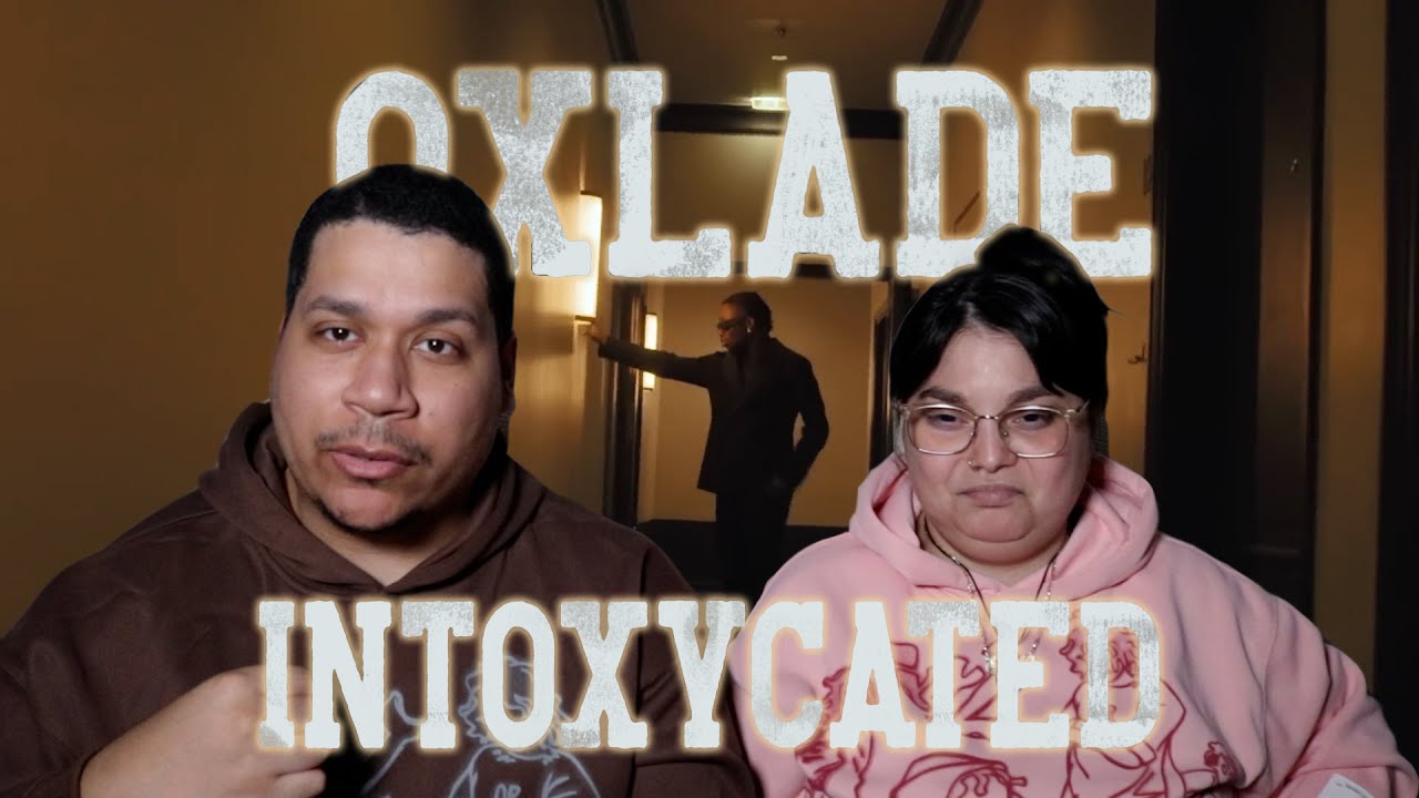OXLADE - Intoxycated (Official Music Video) Reaction | VNP Family