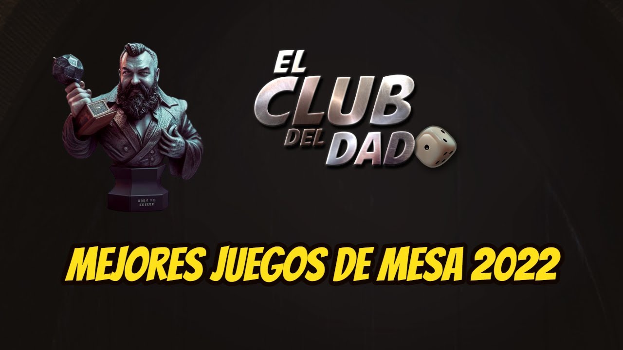 Mejores juegos de mesa 2022 - El club del dado