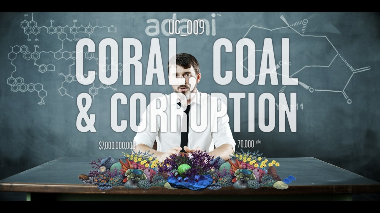 Coral, Coal & Corruption