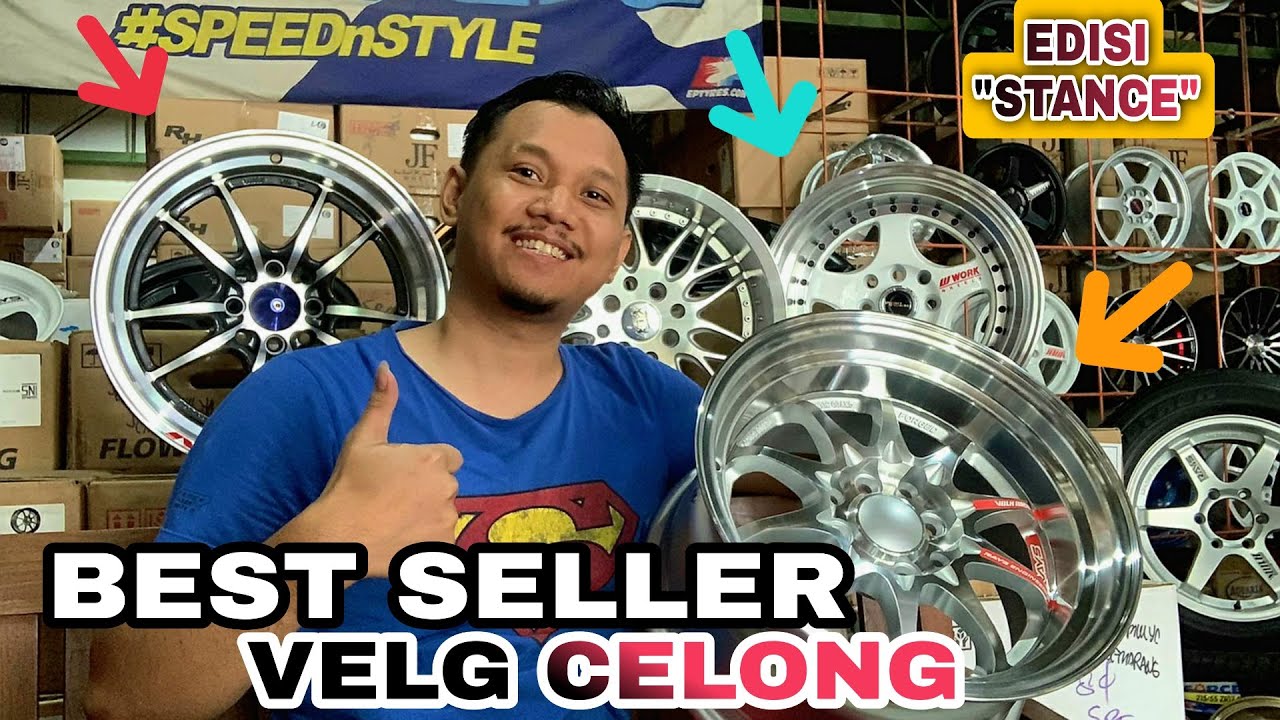 ( BEST SELLER ) REKOMENDASI VELG CELONG SETUP 'STANCE' SEXY DI MOBIL