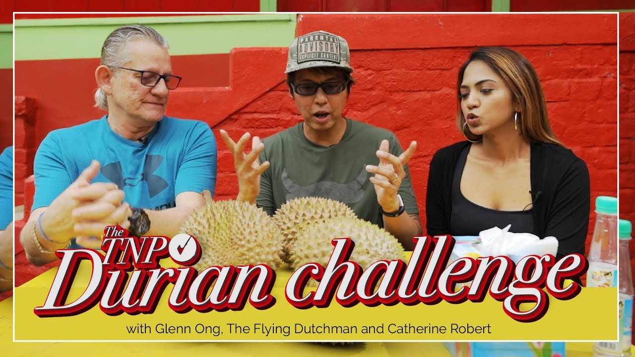 The TNP Durian Challenge with Glenn Ong, The Flying Dutchman and Catherine Robert