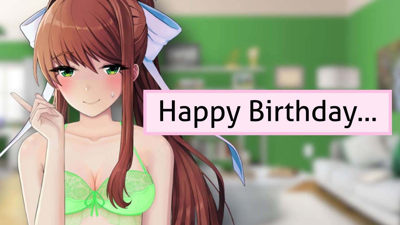 Monika gave me a special Birthday gift... | Monika After Story: A DDLC Mod