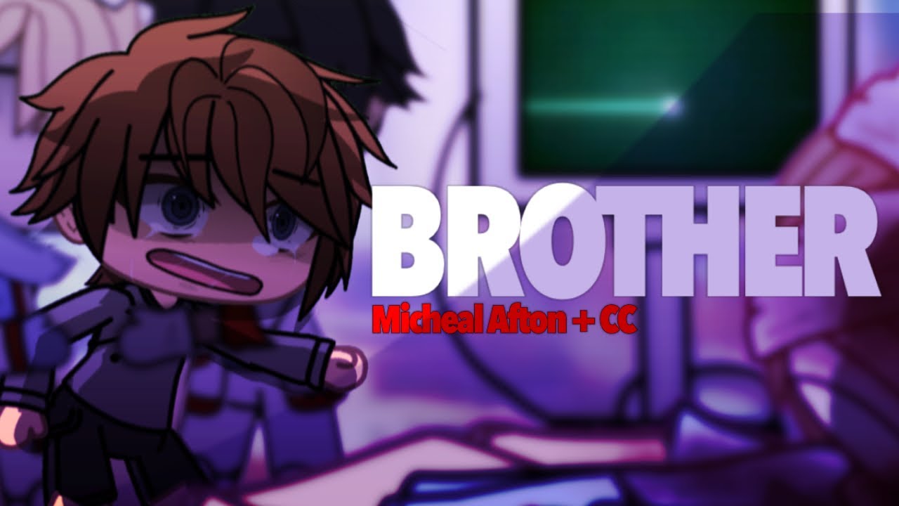 [🪦] I’VE GOT YOU BROTHER.. || MICHEAL AFTON (+CC) ANGST
