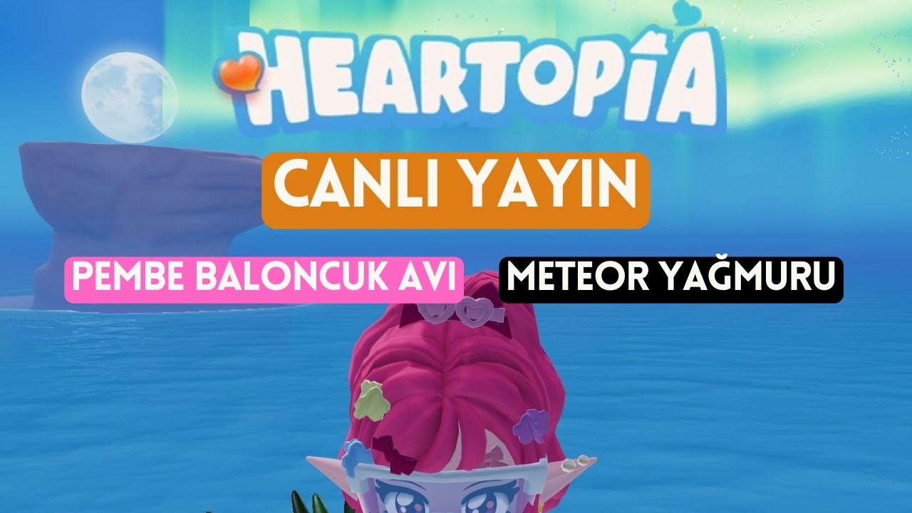 Heartopia Geleneksel (Dördüncü) Haftasonu Yayını🌼 #heartopia