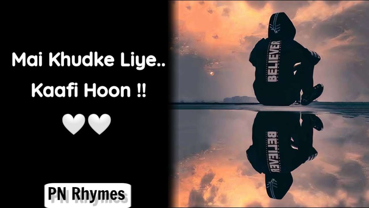 Mai Khudke Liye Kaafi Hoon | Hindi Poetry on Self Love | PN Darsh Poem