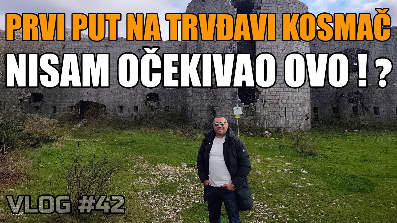 Prvi put na tvrđavi Kosmač &ndash; Nisam očekivao ovo!? VLOG #42 #budva #travel #bd #tvrđava #kosmač #vlog