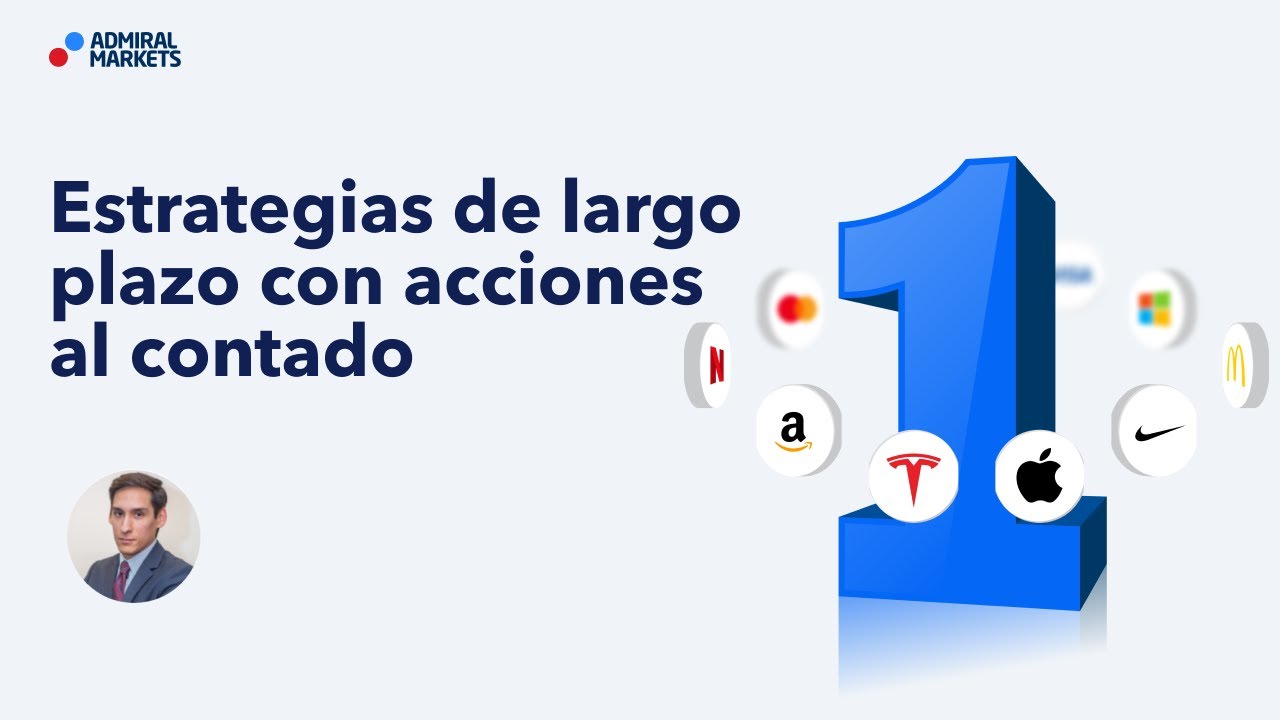 Estrategias de Trading a largo plazo con acciones al contado - Admiral Markets