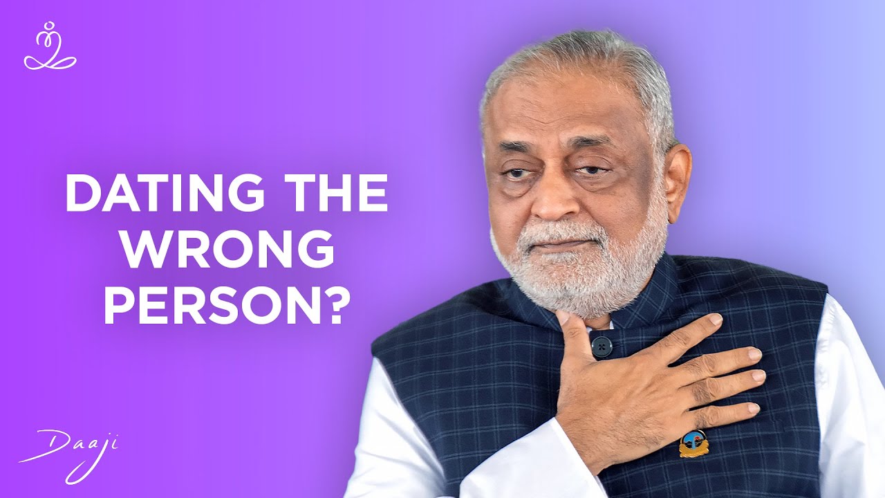 Signs You're Dating the Wrong Person | Daaji