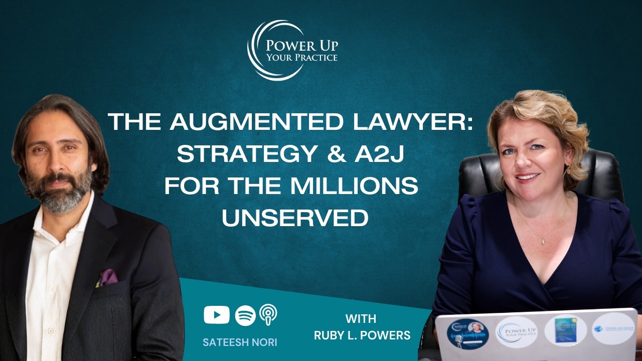 Ep. 103: The Augmented Lawyer: Strategy & A2J for the Millions Unserved with Sateesh Nori