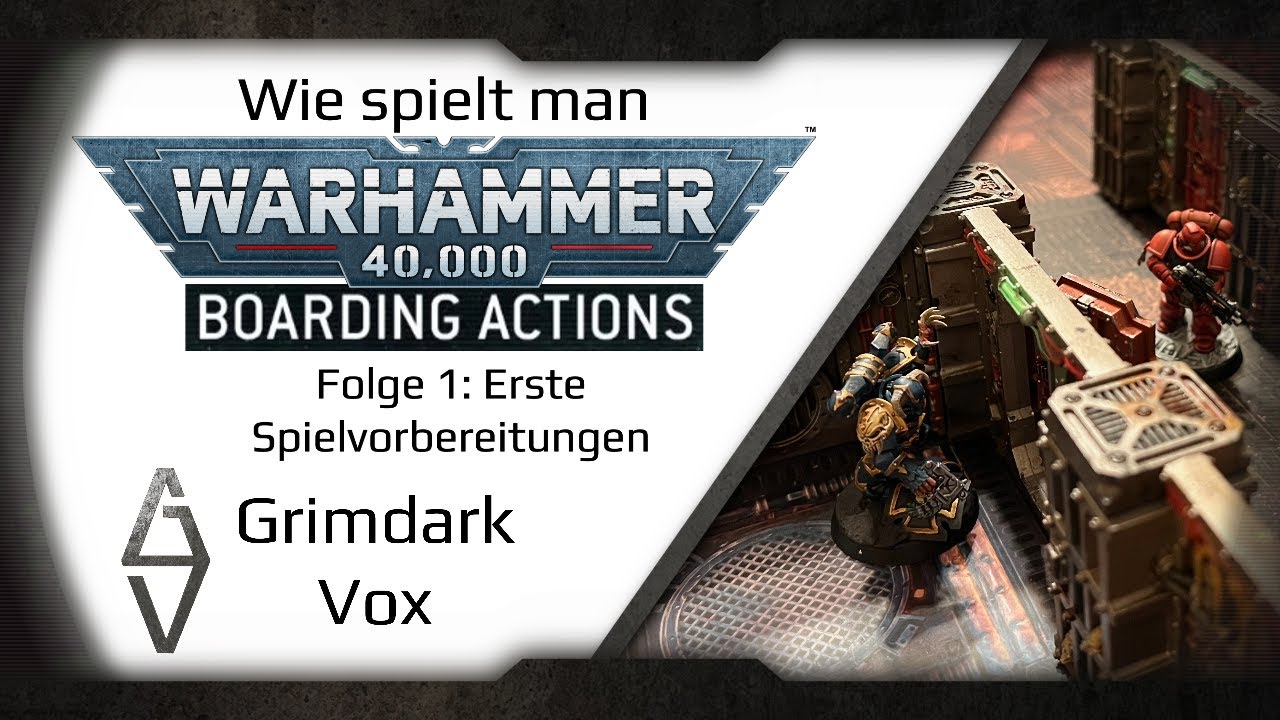 Alle Mann auf Gefechtsstation! Enteraktionen in Warhammer 40k (10te Edition)