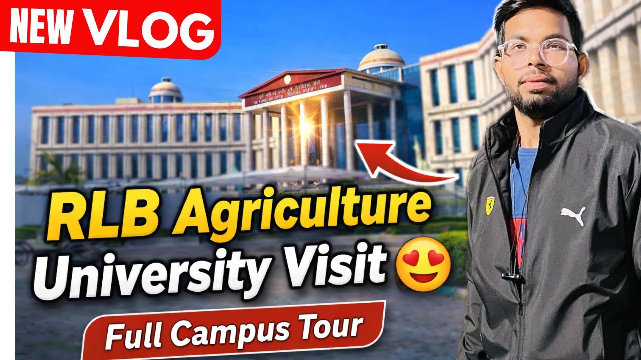 Itni Badi University! 😱 | RLB Agriculture University Jhansi Visit 👍