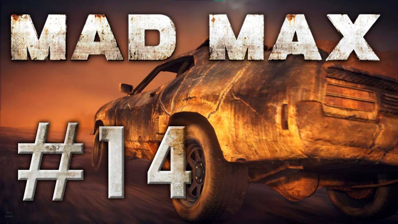 Mad Max #14 – walkthrough, no comment, just gameplay