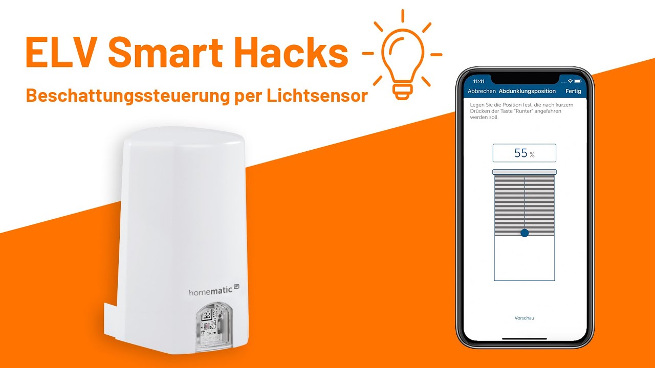 Homematic IP Beschattungssteuerung per Lichtsensor - ELV Smart Hacks