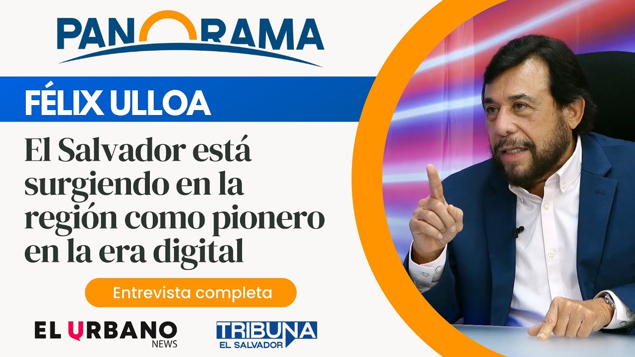 Félix Ulloa - Vicepresidente de la República | Panorama - Noticias El Salvador