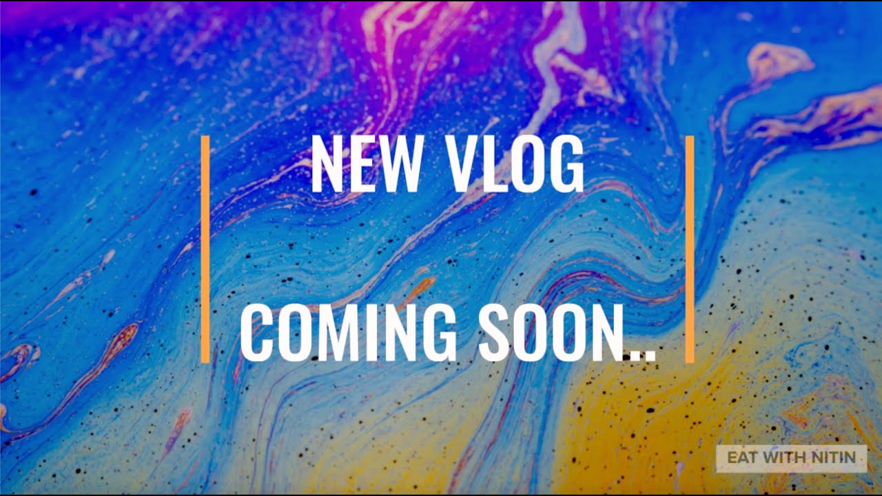 New Vlog.. Coming Soon