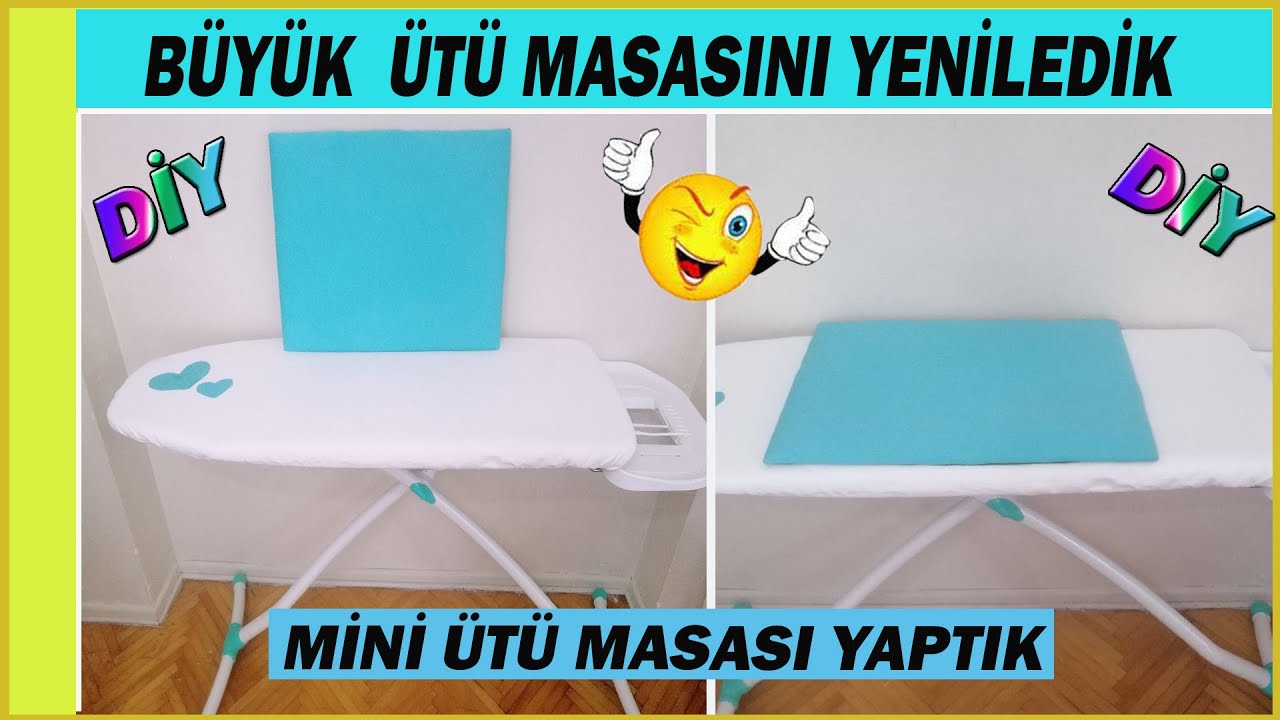 Eski Ütü Masası Yenileme ve Mini Ütü Masası Nasıl Yapılır ? / Do it yourself /diy / İdeas
