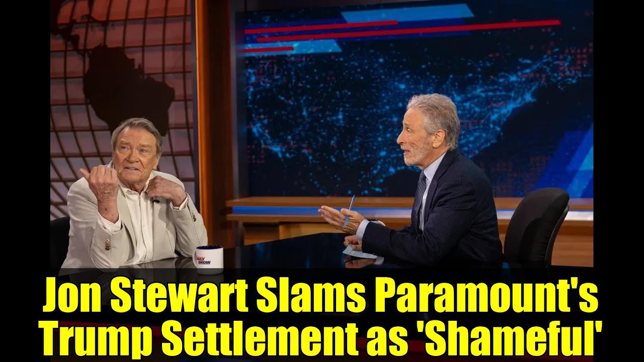 Jon Stewart Slams Paramount's Trump Settlement as 'Shameful' | Steve Kroft Calls It a 'Shakedown'