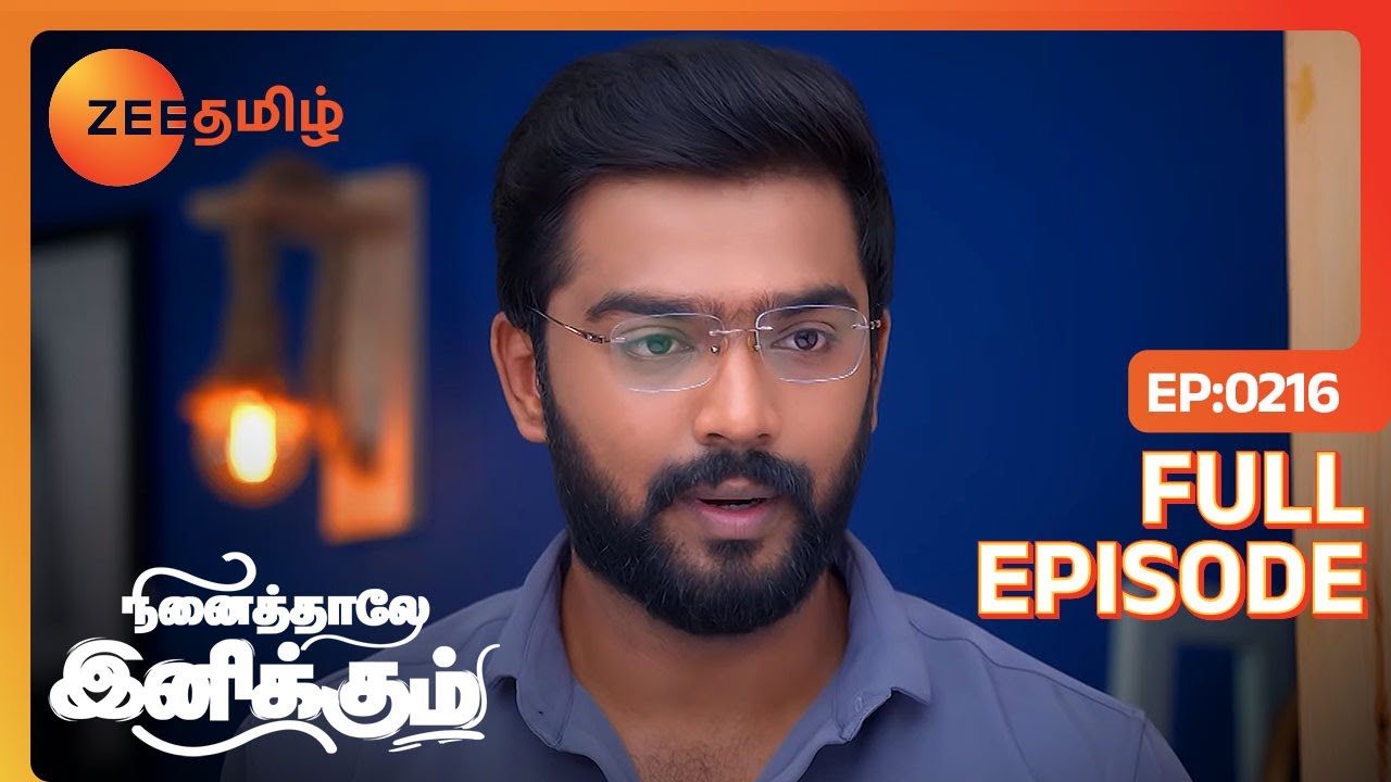 நீங்க சொல்றது நடக்காது aunty sorry | Ninaithale Inikkum | Full Ep 216 | Zee Tamil | 30 Apr 22