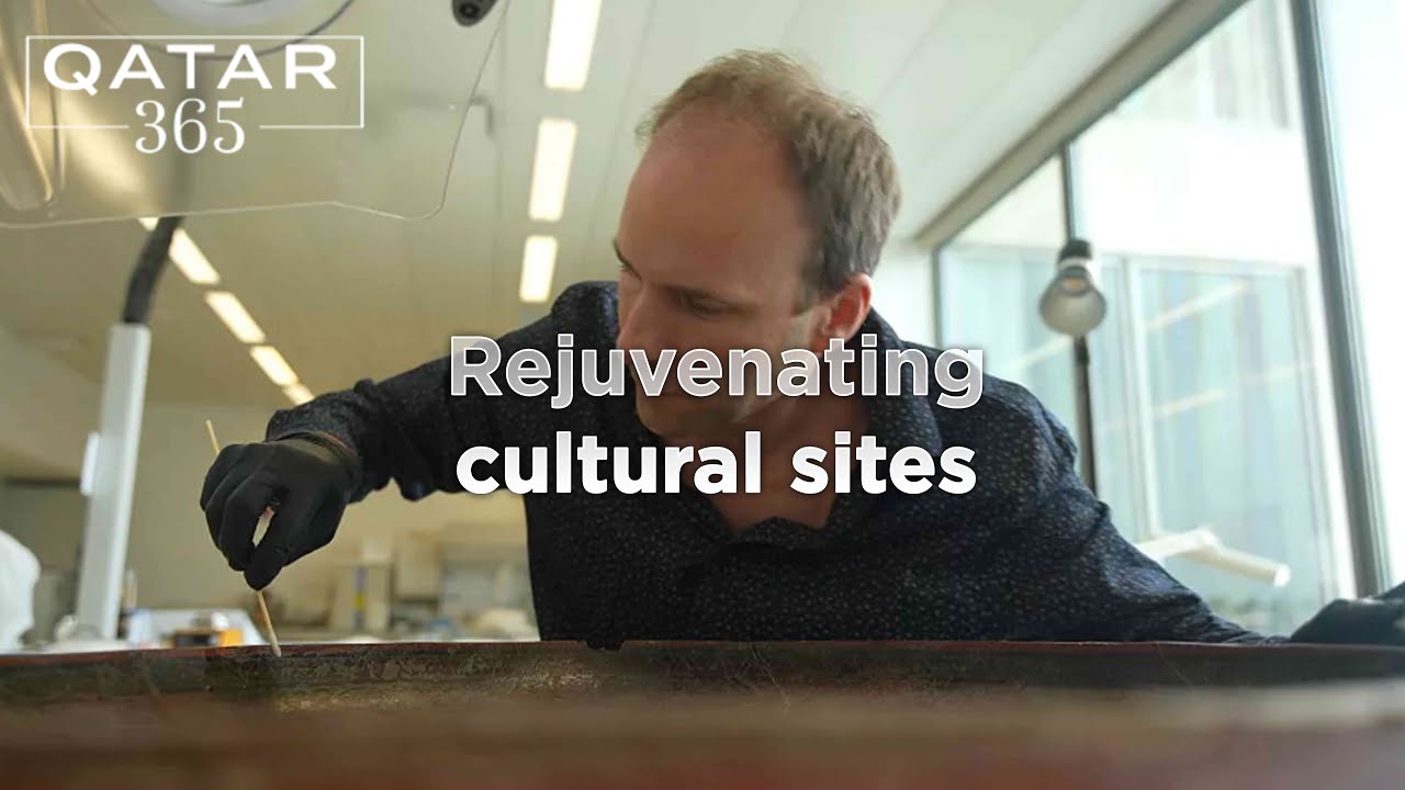 Discover how Qatar is rejuvenating its cultural heritage sites | Qatar 365