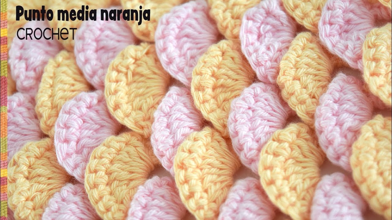 Punto media naranja tejido a crochet / Tejiendo Perú