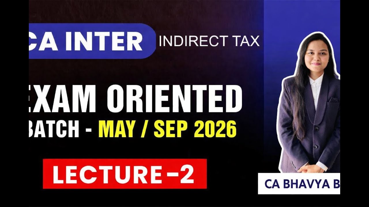 CA Inter GST FastTrack Revision | Basic Concepts | May 2026 | FREE OF COST | NAHTA CLASSES