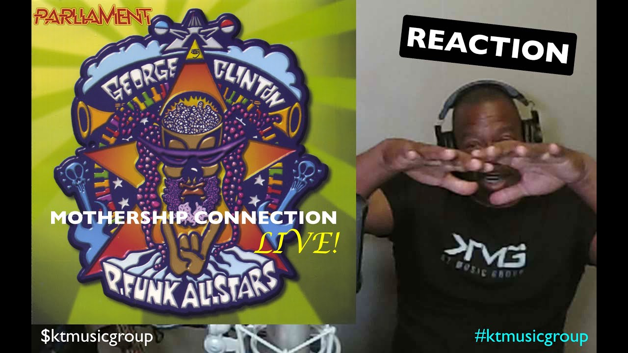 George Clinton & the P-Funk All-Stars - Mothership Connection - Live 7/23/1999 (Official) REACTION