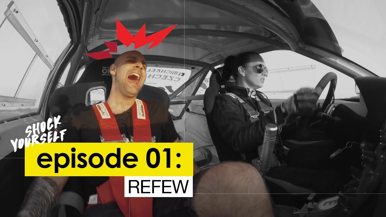 Shock Yourself S1E1 - REFEW vs. driftová královna