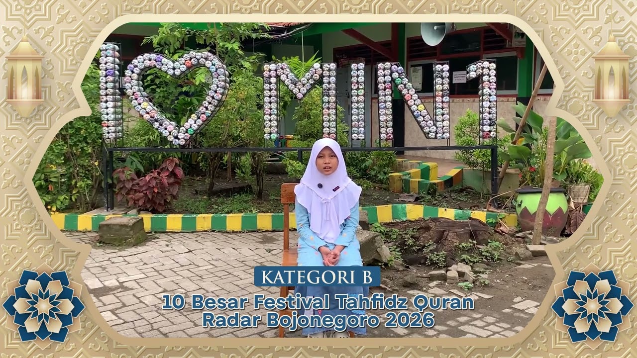 Kategori B - Earlita Arsyifa Salsabila - Finalis Ramadan Fest Tahfidz Quran Radar Bojonegoro 2026