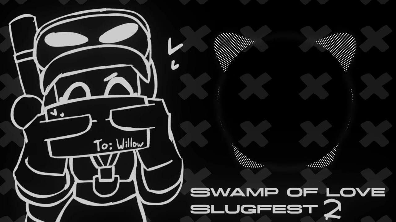 Swamp of Love: slugfest 2 fanmade