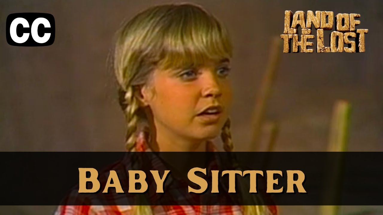Land of the Lost | Season 2 Episode 10 | Baby Sitter