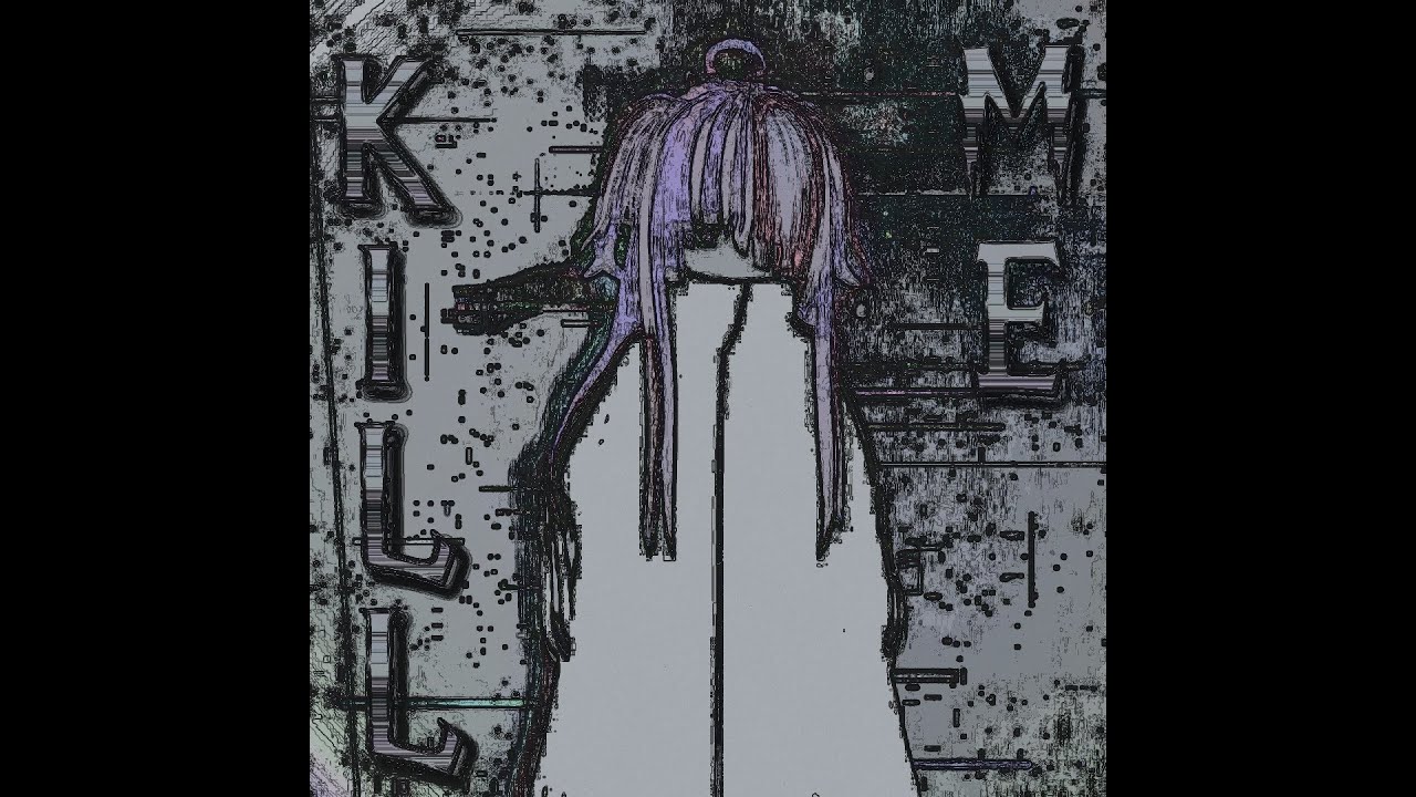 ky0mu?Rei - kill me