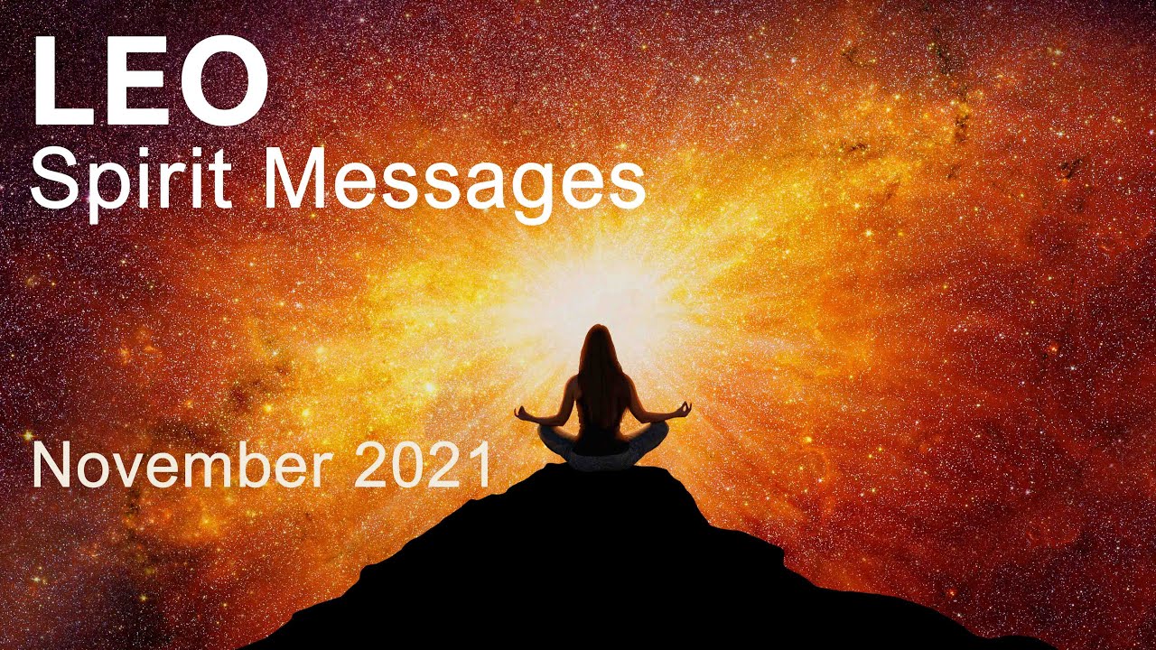 LEO SPIRIT MESSAGES November 2021 