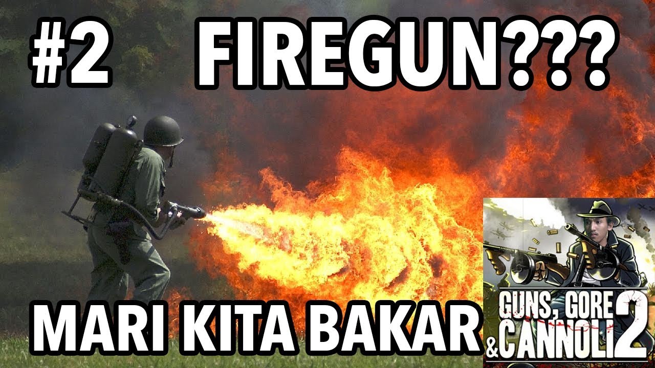 GAME YANG TIDAK MENDIDIK - GUNS GORE AND CANNOLI 2 #2