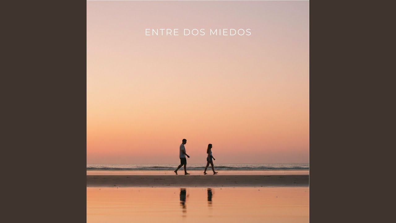 Entre Dos Miedos