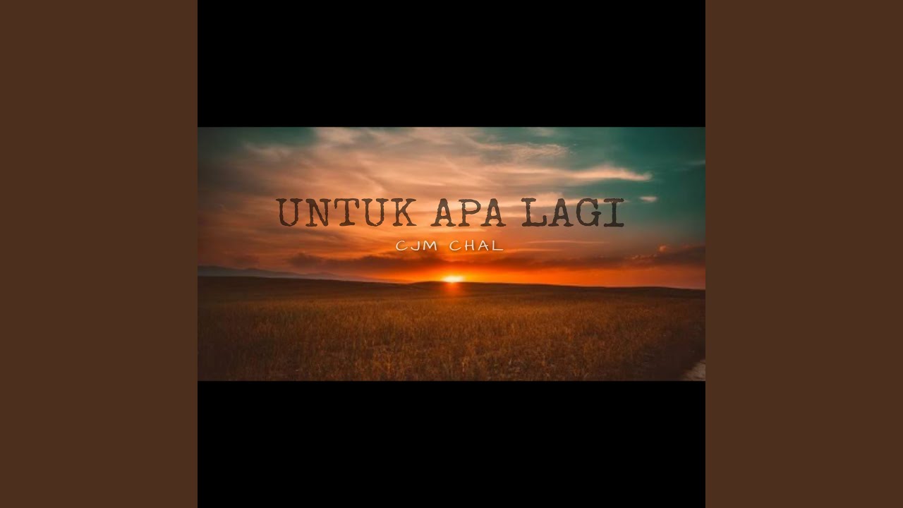 Untuk Apa Lagi