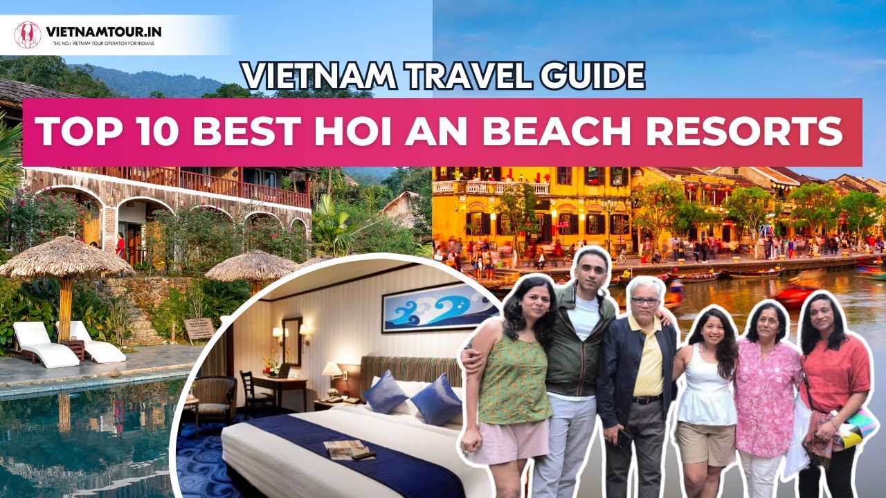 Top 10 Best Hoi An Beach Resorts to Stay in 2025 | Updated Travel Guide