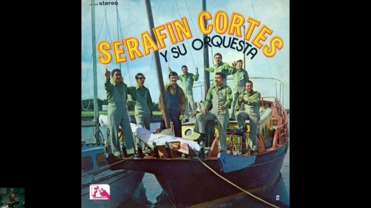 La Verdad - Serafin Cortes Y Su Orquesta