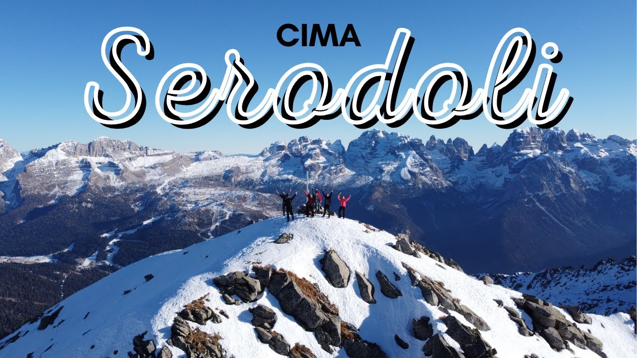 CIMA SERODOLI - Una magnifica cima affacciata sulle Dolomiti di Brenta