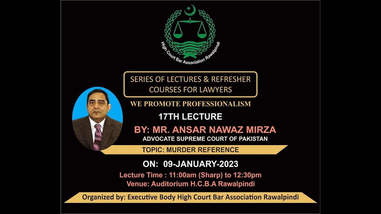 |Lecture | on | Murder Reference | by | Ansar Nawaz Mirza | Advocate Supreme Court| Dated 09-01-2023