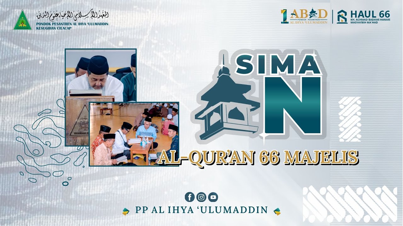 LIVE || Pembukaan & Penutupan Semaan 66 Majelis Dalam Rangka Haul Ke-66 & Ultah Ke-1 Abad Al Ihya