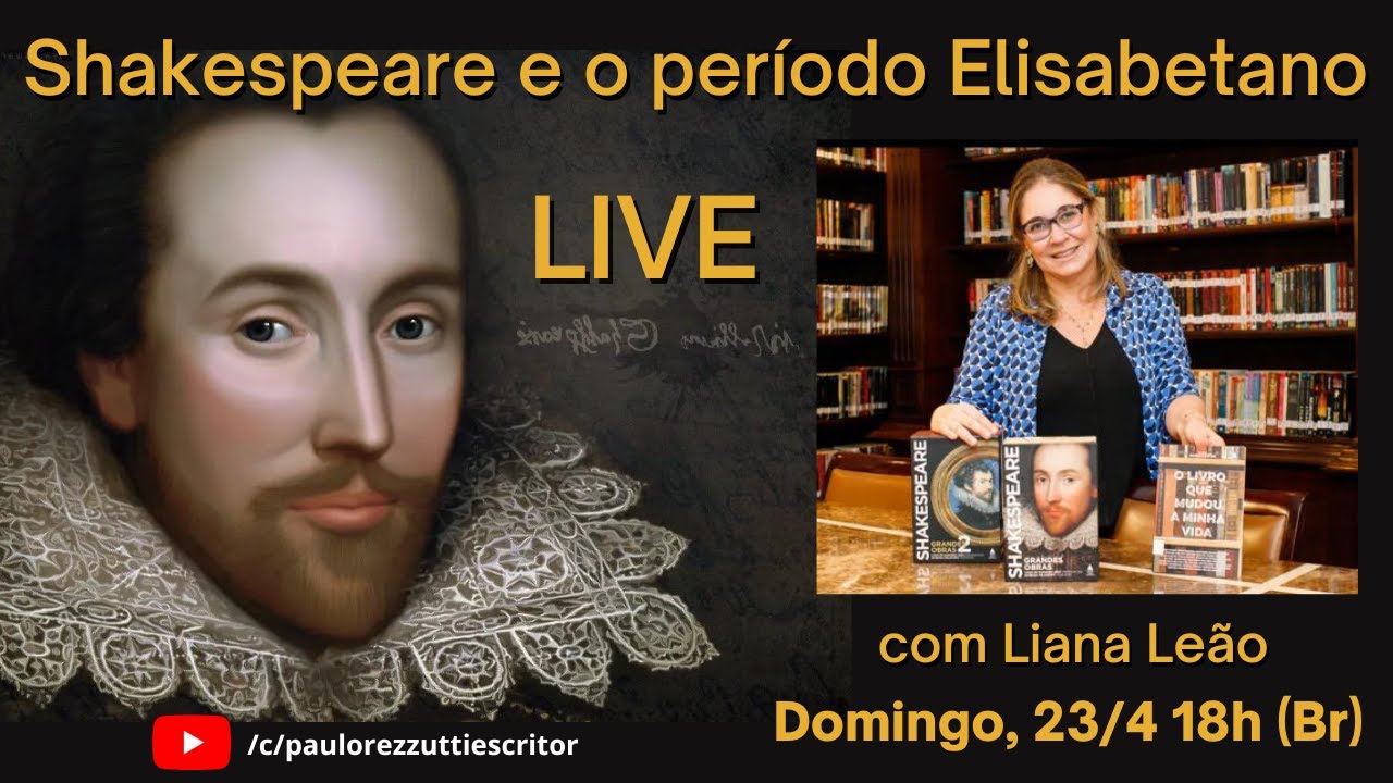 Shakespeare e o período Elisabetano, com Liana Leão