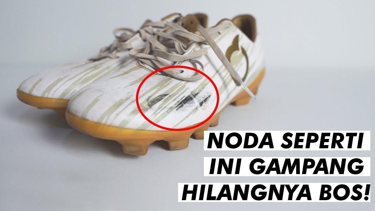 CARA MEMBERSIHKAN SEPATU BOLA!