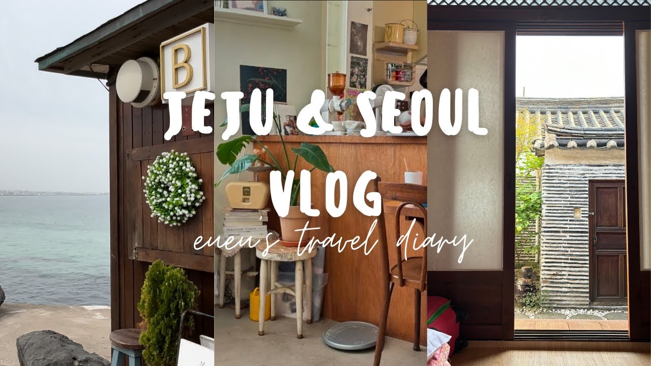 Eueu’s Vlog - Jeju & Seoul Travel: Bomnal Cafe, Jeju Forest Airbnb, Kitchen Soop, Staying in a Hanok